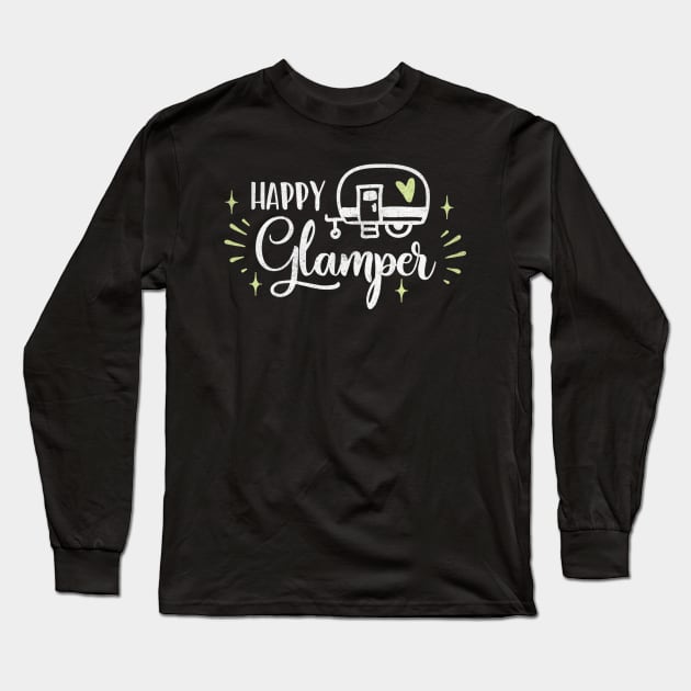 Happy Glamper Camper Long Sleeve T-Shirt by Teewyld